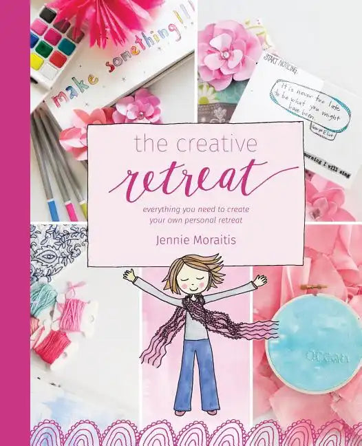 The Creative Retreat: everything you need to create your own personal retreat - Paperback