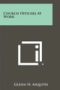 Church Officers At Work - Paperback