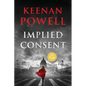 Implied Consent: A Maureen Gould Legal Thriller - Paperback