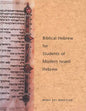 Biblical Hebrew for Students of Modern Israeli Hebrew - Hardcover