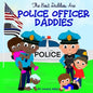The Best Daddies are Police Officer Daddies - Paperback