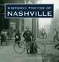 Historic Photos of Nashville - Hardcover