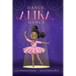 Dance, Alika, Dance - Hardcover