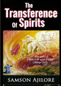 The Transference of Spirits - Paperback