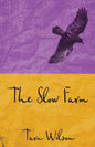 The Slow Farm - Paperback