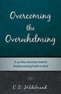 Overcoming the Overwhelming - Paperback