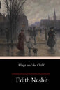 Wings and the Child - Paperback