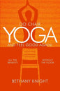 Do Chair Yoga and Feel Good Again: All the Benefits Without the Floor - Paperback