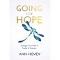 Going for Hope: Strategies That Make It Possible to Persevere - Hardcover
