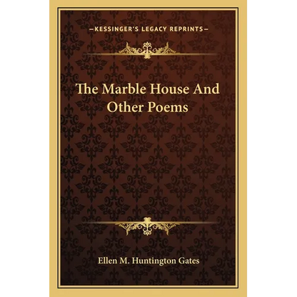 The Marble House And Other Poems - Paperback