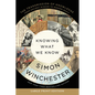 Knowing What We Know: The Transmission of Knowledge: From Ancient Wisdom to Modern Magic - Paperback