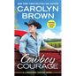 Cowboy Courage: Includes a Bonus Novella - Paperback