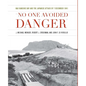 No One Avoided Danger: NAS Kaneohe Bay and the Japanese Attack of 7 December 1941 - Hardcover
