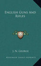 English Guns and Rifles - Hardcover