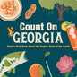 Count on Georgia: Baby's First Book about the Empire State of the South - Board Book