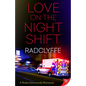 Love on the Night Shift - Paperback
