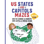 US States and Capitols Mazes for Kids 7-10: Have FUN learning US Geography, State Capitols & Problem Solving - Paperback