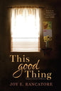 This Good Thing - Paperback