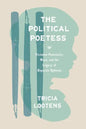 The Political Poetess: Victorian Femininity, Race, and the Legacy of Separate Spheres - Paperback