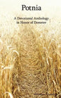 Potnia: A Devotional Anthology in Honor of Demeter - Paperback