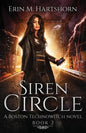 Siren Circle: A Boston Technowitch Novel, Book 2 - Paperback