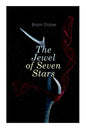 The Jewel of Seven Stars: Horror Novel - Paperback