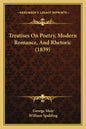 Treatises On Poetry, Modern Romance, And Rhetoric (1839) - Paperback