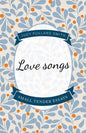 Love Songs: Small Tender Essays - Paperback