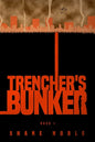 Trencher's Bunker - Paperback