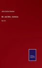 Mr. and Mrs. Asheton: Vol. III - Hardcover