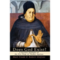 Does God Exist?: A Socratic Dialogue on the Five Ways of Thomas Aquinas - Paperback