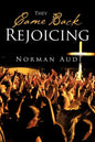 They Came Back Rejoicing - Paperback