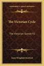 The Victorian Cycle: The Victorian Sunset V2 - Paperback