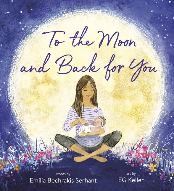 To the Moon and Back for You - Hardcover