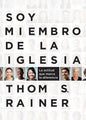 Soy Miembro de la Iglesia: La Actitud Que Marca La Diferencia - Paperback