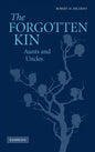 The Forgotten Kin: Aunts and Uncles - Hardcover
