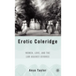 Erotic Coleridge: Women, Love and the Law Against Divorce - Hardcover