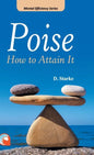 Poise: -How to Attain It Hardcover - Hardcover