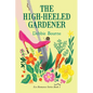 The High-Heeled Gardener - Paperback