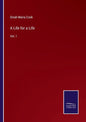 A Life for a Life: Vol. I - Paperback
