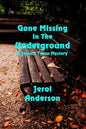 Gone Missing in the Underground: A Jessica Tyson Mystery - Paperback