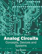 Analog Circuits: Concepts, Devices and Systems - Hardcover