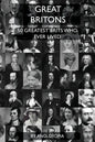 Great Britons: Top 50 Greatest Brits Who Ever Lived - Paperback