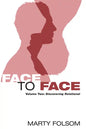 Face to Face, Volume Two - Paperback