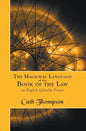 The Magickal Language of the Book of the Law: An English Qaballa Primer - Hardcover