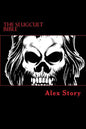 The Slugcult Bible: The Complete Alex Story Lyrical-Ritual Compendium - Paperback