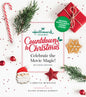 Hallmark Channel Countdown to Christmas: Celebrate the Movie Magic (Revised Edition) - Hardcover