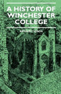 A History Of Winchester College - Paperback