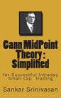 Gann MidPoint Theory: Simple Mathematical calculations for Intraday trading - Paperback