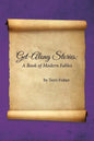 Get-Along Stories: A Book of Modern Fables - Paperback